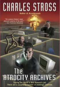 Cover of Charlie Stross' book The Atrocity Archives